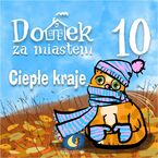 Domek za miastem. Ciepłe kraje