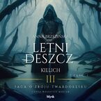 Letni deszcz. Kielich. Część 1