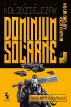 Okładka - Dominium Solarne. Tom 2 - Tomasz Kołodziejczak