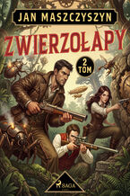 Okładka - Zwierzołapy. Tom 2 (#2) - Jan Maszczyszyn
