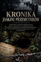 Okładka - Kronika Jaskini Przemytników - Kamil Ligocki