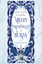 Okładka - Między przypływem a burzą - Leena Kazak