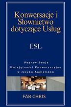 Okładka - Konwersacje i Słownictwo dotyczące Usług - Fab Chris