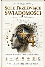 Okładka - Sole Trzezwiajace Swiadomosci. Tom 3 - Tomasz Pyzik