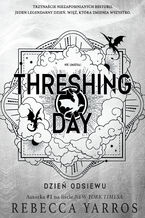 Threshing Day. Dzień Odsiewu