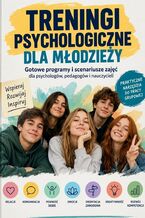 Okładka - Treningi psychologiczne dla młodzieży - Anastasiia Kolendo-Smirnova