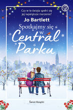 Okładka - Spotkajmy się w Central Parku - Jo Bartlett