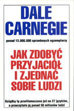 Okładka - Jak zdobyć przyjaciół i zjednać sobie ludzi - Dale Carnegie