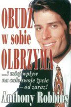 Okładka - Obudź w sobie Olbrzyma - Tony Robbins