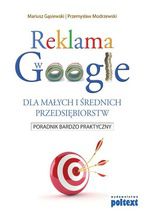 Okładka - Reklama w Google dla małych i średnich przedsiębiorstw - Mariusz Gąsiewski, Przemysław Modrzewski