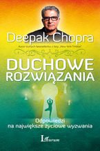 Okładka - Duchowe rozwiązania  - Deepak Chopra