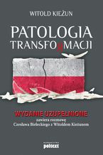 Okładka - Patologia transformacji - Witold Kieżun