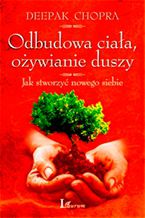 Ok�adka Odbudowa cia�a , o�ywianie duszy