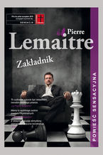 Okładka - Zakładnik - Pierre Lemaitre