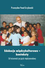 Edukacja międzykulturowa- konteksty