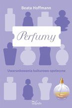 Okładka - Perfumy - Hoffmann Beata
