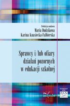 Sprawcy i/lub ofiary działań pozornych