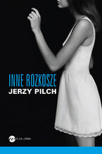 Okładka - Inne rozkosze - Jerzy Pilch