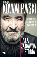 Okładka - Taka zabawna historia (tw) - Juliusz Ćwieluch, Krzysztof Kowalewski