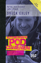 Okładka - Autobiografia pod ciśnieniem - Sheck Exley