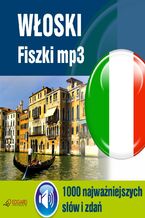 Okładka - Włoski Fiszki mp3 1000 najważniejszych słów i zdań - Praca zbiorowa
