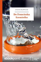 Do Franciszka Szemiotha