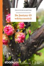 Okładka - Do Justyny (O wdzięczności) - Franciszek Karpiński