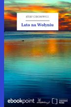 Lato na Wołyniu