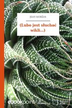 Okładka - (Lubo jest słuchać wikli...) - Jean Moréas