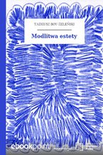 Okładka - Modlitwa estety - Tadeusz Boy-Żeleński