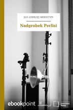 Okładka - Nadgrobek Perlisi - Jan Andrzej Morsztyn