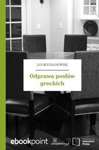 Okładka - Odprawa posłów greckich - Jan Kochanowski