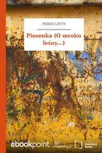 Piosenka (O mroku leśny...)