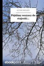 Okładka - Pójdźmy wszyscy do stajenki - Autor nieznany