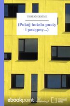 Okładka - (Pokój hotelu pusty i posępny...) - Tristan Derme