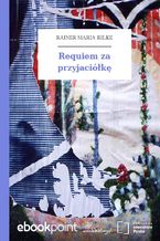 Okładka - Requiem za przyjaciółkę - Rainer Maria Rilke