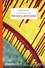 Okładka - Rocznica powstania - Wincenty Pol