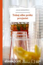 Tukaj albo próby przyjaźni