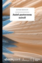 Anioł pasterzom mówił