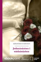 Okładka - Jednożeństwo i wielożeństwo - Björnstjerne Björnson