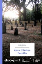 Okładka - Zgon Oliwiera Becaille - Emil Zola