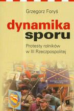 Dynamika sporu. Protesty rolników w III Rzeczpospolitej