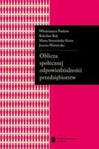 Oblicza społecznej odpowiedzialności przedsiębiorstw