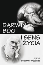 Darwin, Bóg i sens życia