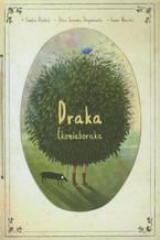 Okładka - Draka ekonieboraka - Emilia Dziubak, Iwona Wierzba, Eliza Saroma-Stępniewska