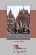 Okładka - Historia literatury łotewskiej i łatgalskiej - Tadeusz Zubiński