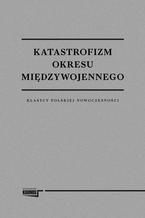 Katastrofizm okresu międzywojennego