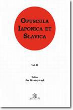 Okładka - Opuscula Iaponica et Slavica  Vol. 2 - Jan Wawrzyńczyk