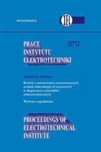 Okładka - Prace Instytutu Elektrotechniki, zeszyt 257 - Andrzej Sikora