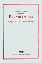 Przybliżenia Narkotyki i upojenie